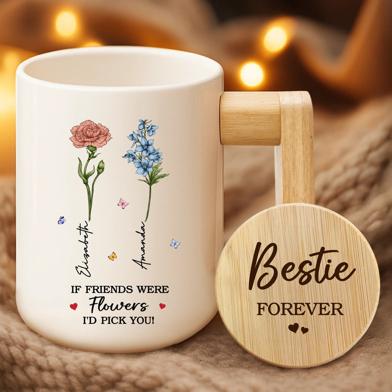 Custom Ceramic Mug With Wooden Lid & Handle - Personalized Best Friend Birthday Gifts For Women - Friendship In Full Bloom