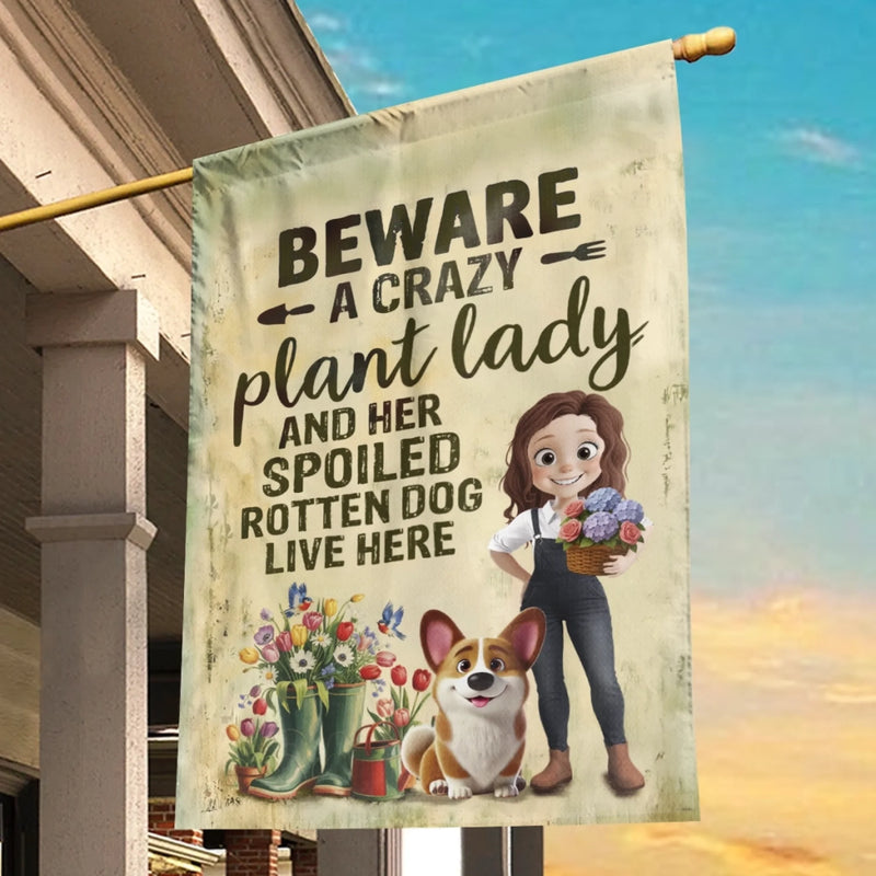Custom Flag - Personalized Garden Gifts For Gardeners, Dog Lovers, Dog Dad And Mom - Crazy Plant Lady With A Dog Boss