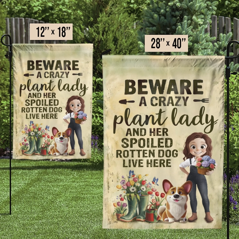 Custom Flag - Personalized Garden Gifts For Gardeners, Dog Lovers, Dog Dad And Mom - Crazy Plant Lady With A Dog Boss