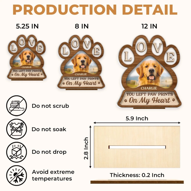 Custom Photo Wood & Acrylic Plaque -  Personalized  Pet Memorial Sympathy Gifts For Dogs, Cats - You Left Paw Prints On My Heart