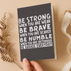 Be Strong Be Brave