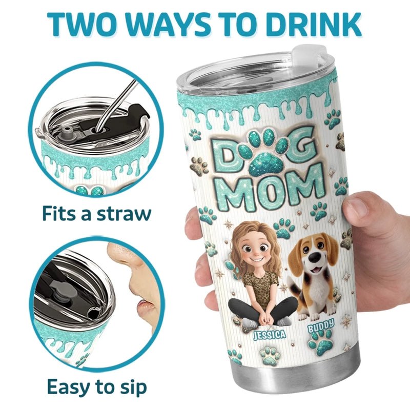 Custom 3D Inflated Effect Printed Tumbler - Personalized Birthday Gifts For Dog Lovers, Dog Dad And Mom - Dog Kisses Fix Everything