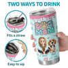 Custom 3D Inflated Effect Printed Tumbler - Personalized Birthday Gifts For Dog Lovers, Dog Dad And Mom - Messy Hair, Furry Hugs