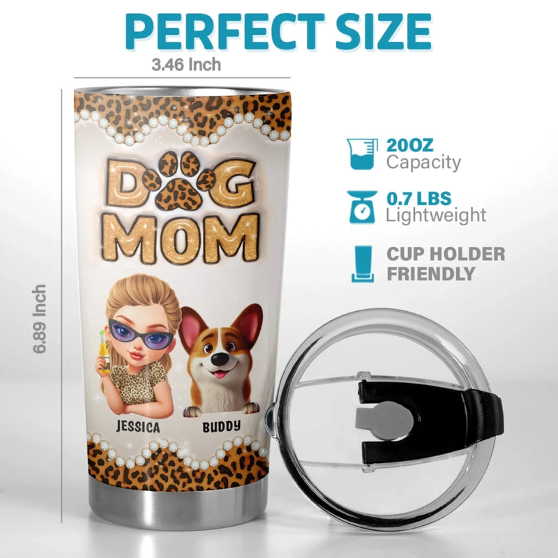 Custom 3D Inflated Effect Printed Tumbler - Personalized Birthday Gifts For Dog Lovers, Dog Dad And Mom - The Treat Life Chose Me