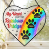 Custom Heart-Shaped Stained Glass Window Suncatcher - Personalized Pet Memorial Sympathy Gifts For Dogs, Cats - A Piece Of My Heart Is At The Rainbow Bridge