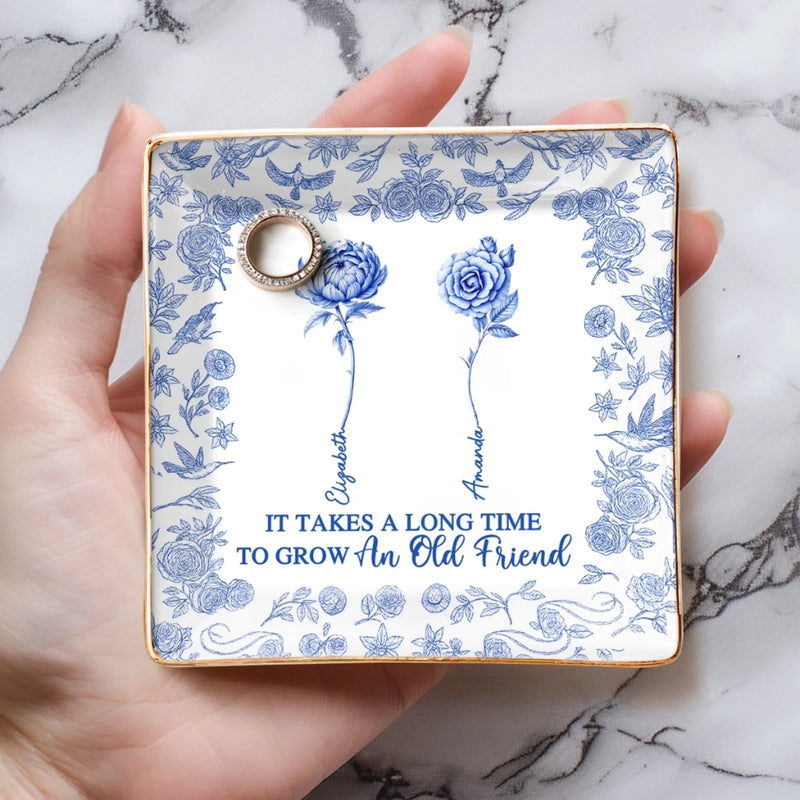 Custom Full-Print Jewelry Dish - Personalized Best Friend Birthday Gifts For Women - It Takes A Long Time To Grow Old Friends