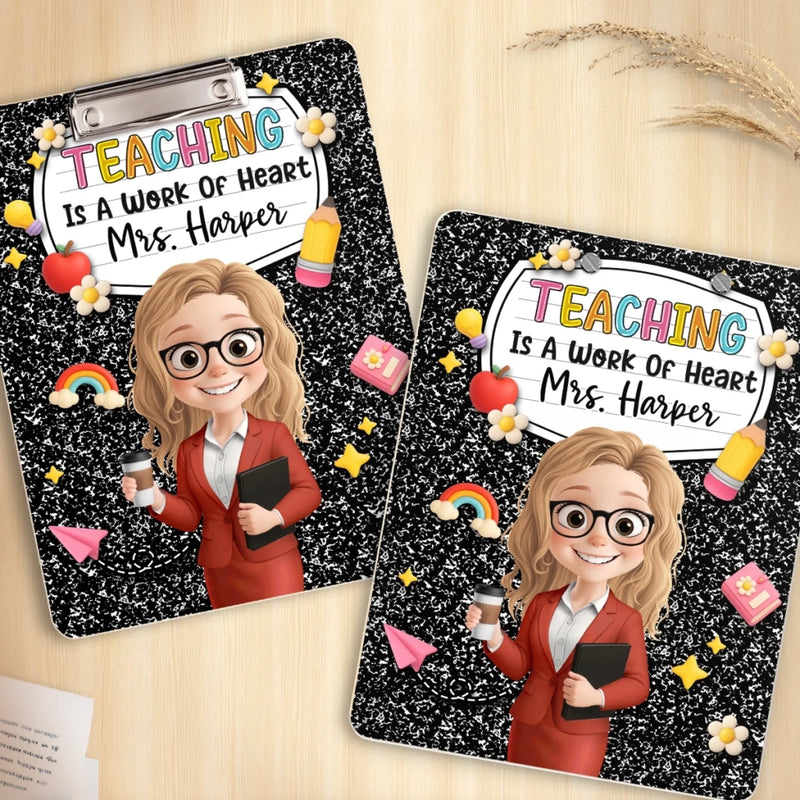 Custom Printed Acrylic Clipboard - Personalized Back To School Gifts For Teachers - Teaching Comes From The Heart