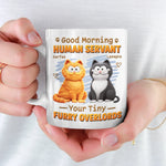 Funny Cat Human Servant Gifts for Cat Lovers - Mugs