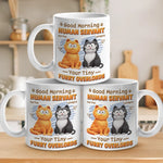 Funny Cat Human Servant Gifts for Cat Lovers - Mugs