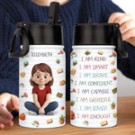 Custom Name Positive Affirmation Schoolgirl Gifts for Girls - Personalized Kid Water Bottle