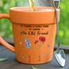 Custom Plant Pot Ceramic Mug - Personalized Best Friend Birthday Gifts For Women - It Takes A Long Time To Grow An Old Friend -  Flower Pot Mug