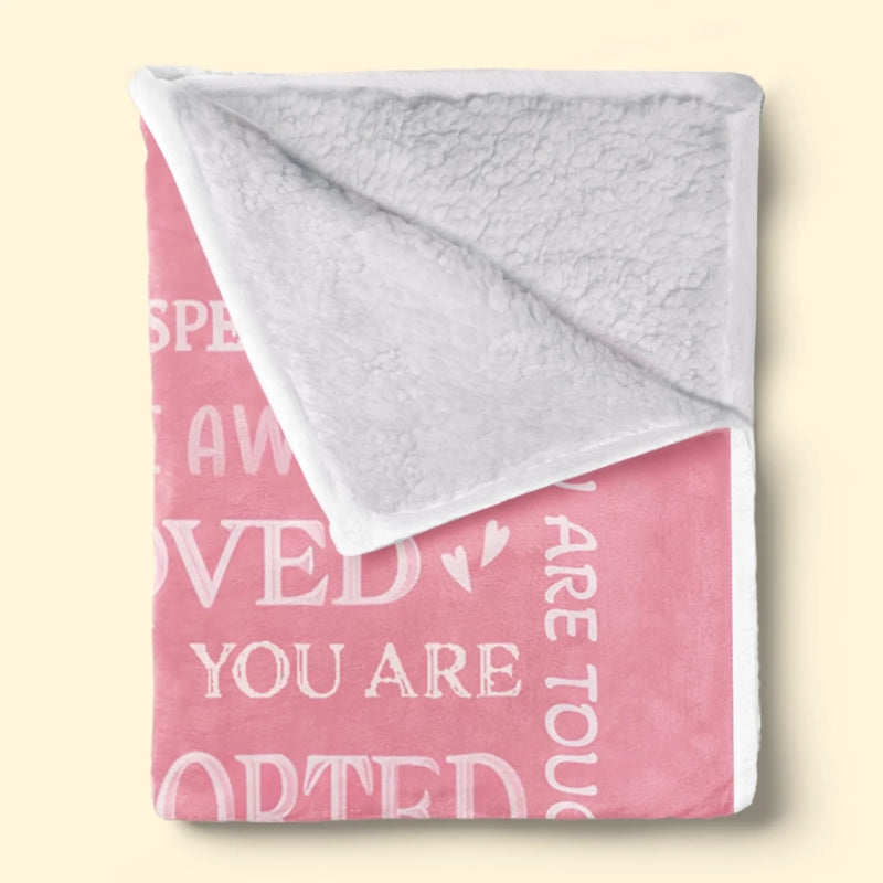 Custom Blanket - Personalized Best Friend Birthday Gifts For Women - You Are Loved And Supported
