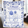 Custom Blanket - Personalized Best Friend Birthday Gifts For Women, Besties, Sisters, BFF - A Hug From Me To You