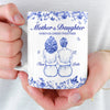 Custom Mug - Personalized Birthday Gifts For Mom, Grandma - Mother And Daughter Forever