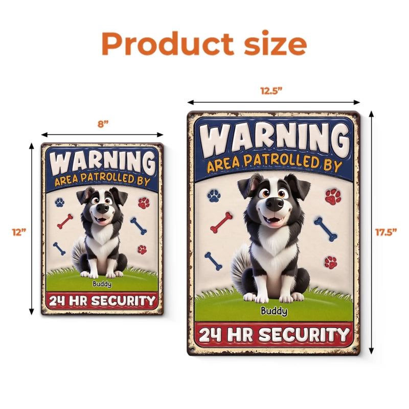 Custom 3D Inflated Effect Printed Home Decor Metal Sign - Personalized  Birthday Gifts For Dog Lovers, Dog Dad And Mom - Woofing Is Our Warning System