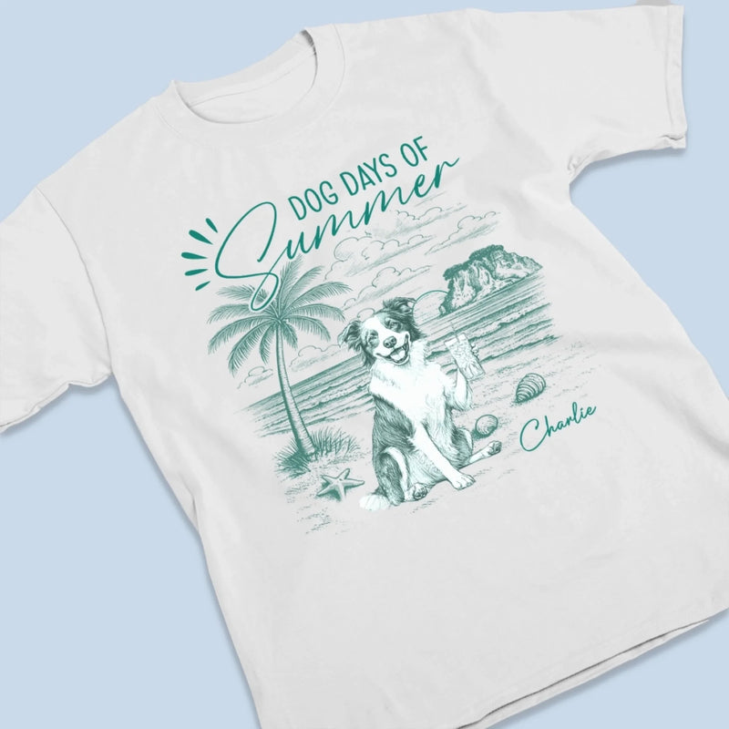 Custom Unisex T-shirt, Premium T-shirt, Hoodie - Personalized Summer Vacation And Travel Gifts For Dog Lovers, Dog Dad And Mom - Living My Best Dog Days