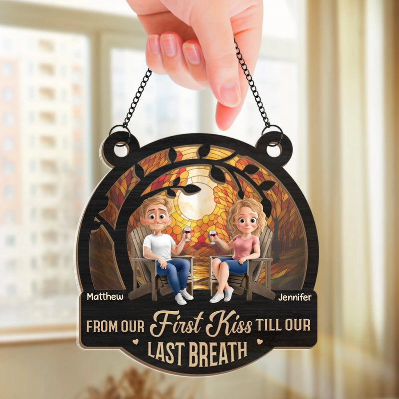 Custom Window Hanging Suncatcher Ornament - Personalized Anniversary Wedding Gifts For Husband And Wife, Him And Her - First Kiss Till Last Breath