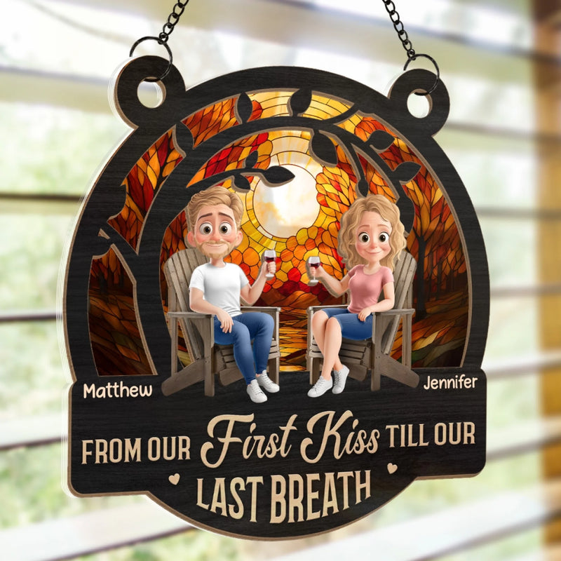 Custom Window Hanging Suncatcher Ornament - Personalized Anniversary Wedding Gifts For Husband And Wife, Him And Her - First Kiss Till Last Breath