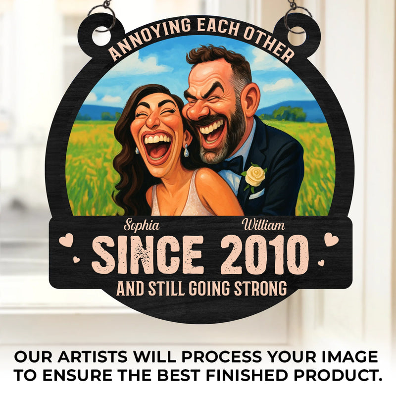 Custom Photo Funny Caricature Window Hanging Suncatcher Ornament - Personalized Anniversary Wedding Gifts For Husband And Wife, Him And Her - Still Going Strong