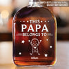 Custom Whiskey Bottle - Personalized Birthday Gifts For Dad, Grandpa - This Papa Belongs To