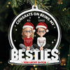 Custom Acrylic Ornament - Personalized Christmas Best Friend Birthday Gifts For Women, Besties, Sisters, BFF - Congrats On Being My Besties
