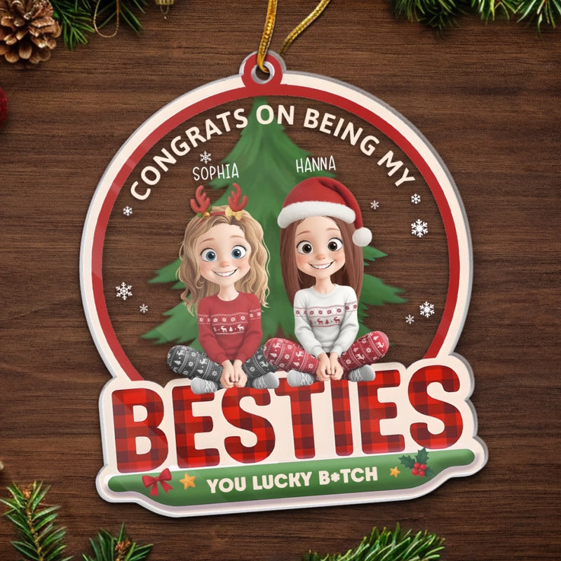Custom Acrylic Ornament - Personalized Christmas Best Friend Birthday Gifts For Women, Besties, Sisters, BFF - Congrats On Being My Sisters