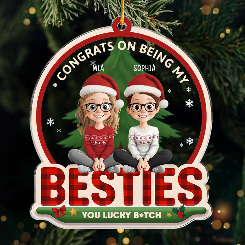 Custom Acrylic Ornament - Personalized Christmas Best Friend Birthday Gifts For Women, Besties, Sisters, BFF - Congrats On Being My Sisters