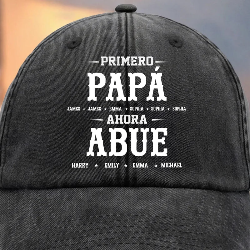 Gorra de Béisbol Personalizada de Mezclilla Vintage Lavada – Regalos de Cumpleaños Personalizados para Papá, Abuelo – Primero Papá, Ahora Abue