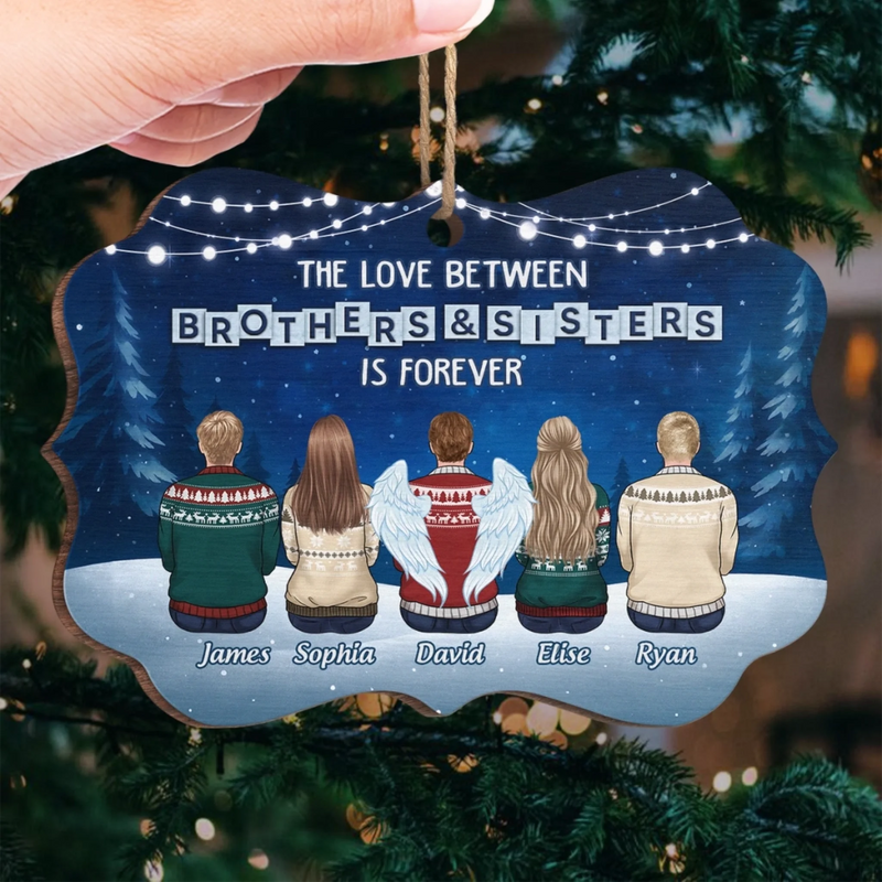 Custom Wood Ornament - Personalized Christmas Birthday Gifts For Brother, Sister - Siblings Bound By Love