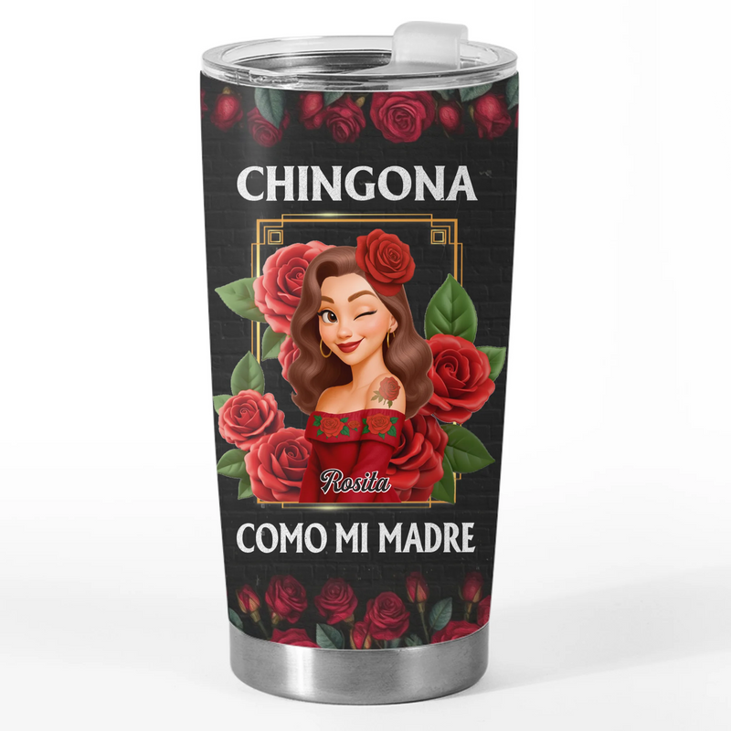 Custom Tumbler - Personalized Hispanic Month Birthday Gifts For Hispanics And Latinos, Women - Strong Like Mi Madre