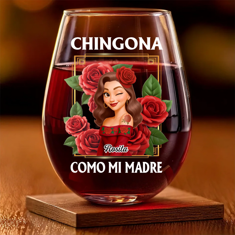 Custom Wine Glass - Personalized Hispanic Month Birthday Gifts For Hispanics And Latinos, Women - Chingona Energy Only