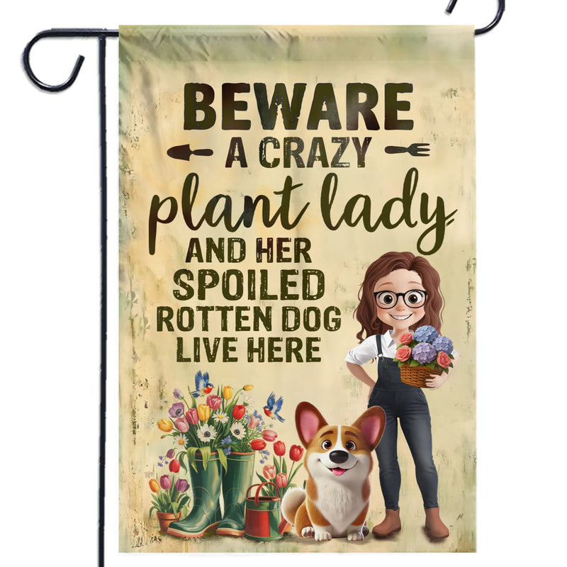Custom Flag - Personalized Garden Gifts For Gardeners, Dog Lovers, Dog Dad And Mom - Crazy Plant Lady With A Dog Boss