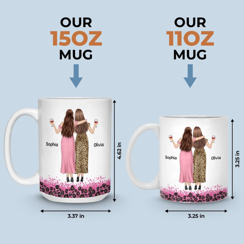Custom Mug - Personalized Best Friend Christmas Birthday Gifts For Women, Besties, Sisters, BFF - Life Is Better With Besties