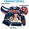 Custom Unisex Ugly Sweatshirt - Personalized  Christmas Birthday Gifts For Dog Cat Lovers, Dog Dad And Mom, Cat Owners - Santa Claws Is Coming
