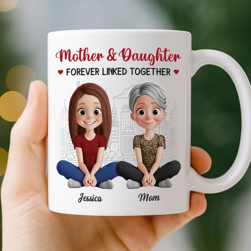 Custom Mug - Personalized Birthday Gifts For Mom, Daughter - A Mother And Daughter Forever