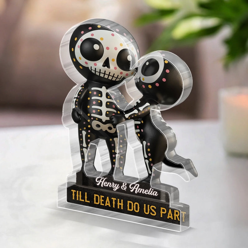 Custom Gothic Skeleton Acrylic Plaque - Personalized Anniversary Wedding Gifts For Husband And Wife, Him And Her - Hauntingly In Love Forever