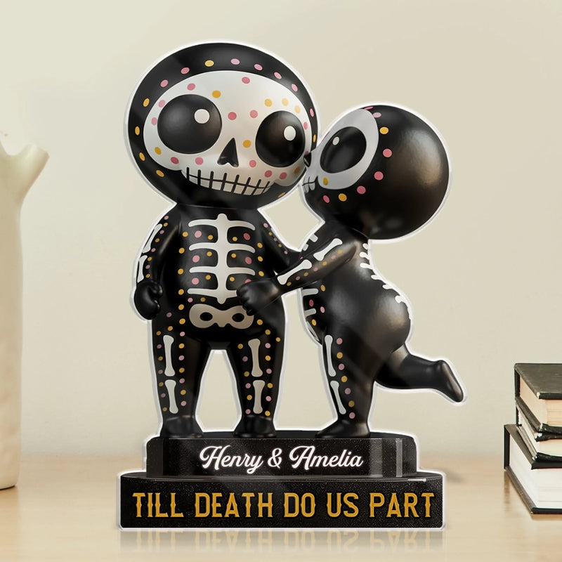 Custom Gothic Skeleton Acrylic Plaque - Personalized Anniversary Wedding Gifts For Husband And Wife, Him And Her - Hauntingly In Love Forever