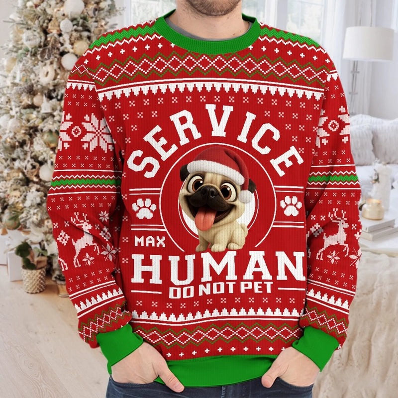 Custom Unisex Ugly Sweatshirt - Personalized  Christmas Birthday Gifts For Dog Lovers, Dog Dad And Mom - Service Human On Duty