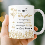 Heartfelt Daughter Gifts from Mom with Loving Message - Mugs