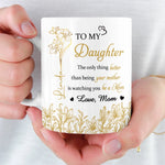 Heartfelt Daughter Gifts from Mom with Loving Message - Mugs