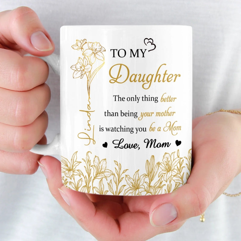 Heartfelt Daughter Gifts from Mom with Loving Message - Mugs