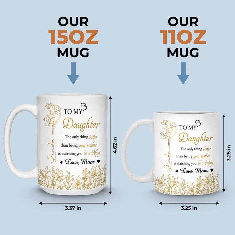 Heartfelt Daughter Gifts from Mom with Loving Message - Mugs