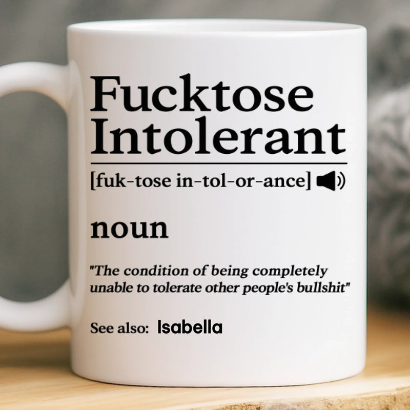 Funny Fuctose Intolerant Gifts for Adults - Novelty Mugs