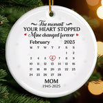 Custom Memorial Date Calendar Gifts for Mom - Personalized Ceramic Ornament