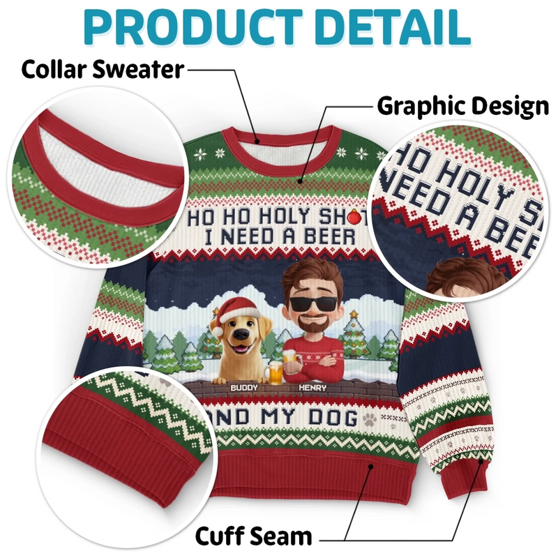 Custom Unisex Ugly Sweatshirt - Personalized  Christmas Birthday Gifts For Dog Lovers, Dog Dad And Mom - Ho Ho Hold My Beer