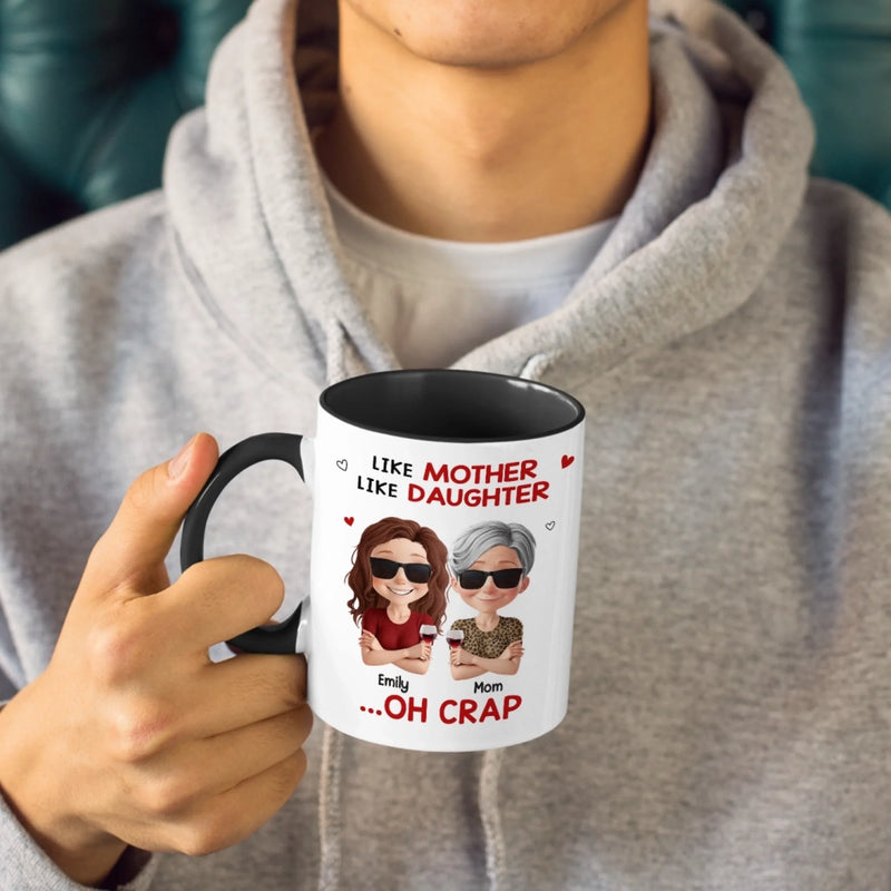 Custom Name Funny Mother Daughter Gifts - Personalized Accent Mugs