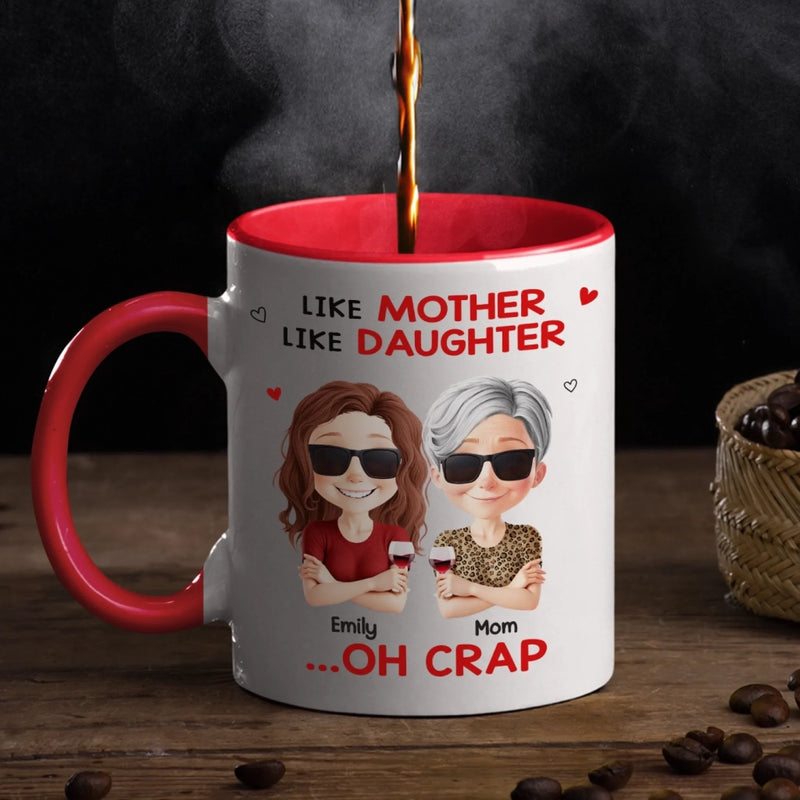 Custom Name Funny Mother Daughter Gifts - Personalized Accent Mugs