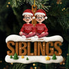 Custom Acrylic Ornament - Personalized Christmas Birthday Gifts For Brother, Sister - Together Through It All