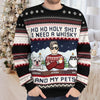 We Need A Beer And Our Cats - Dog & Cat Personalized Custom Ugly Sweatshirt - Unisex Wool Jumper - Christmas Gift For Husband Wife, Pet Owners, Pet Lovers