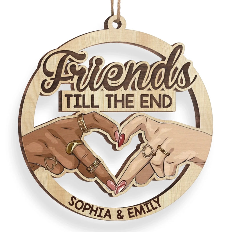 Custom Name Friends Till the End Gifts for Best Friends - Personalized Ornament